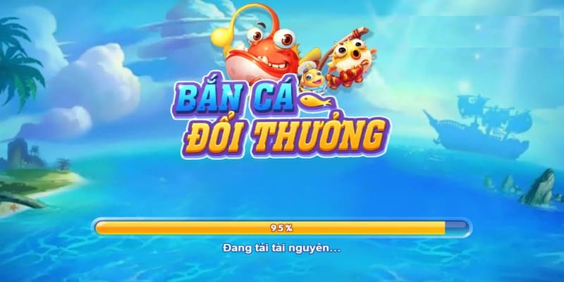 Trò chơi bắn cá ăn tiền thật siêu hấp dẫn